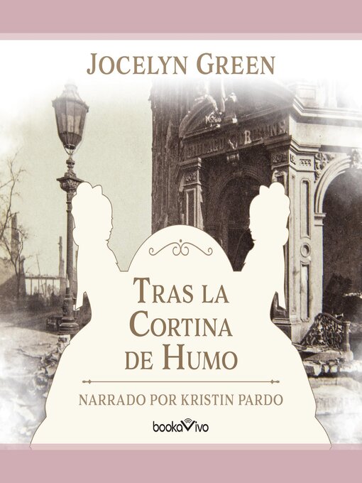 Title details for Tras la cortina del humo by Jocelyn Green - Available